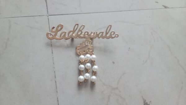 Ladkewale wedding broochs
